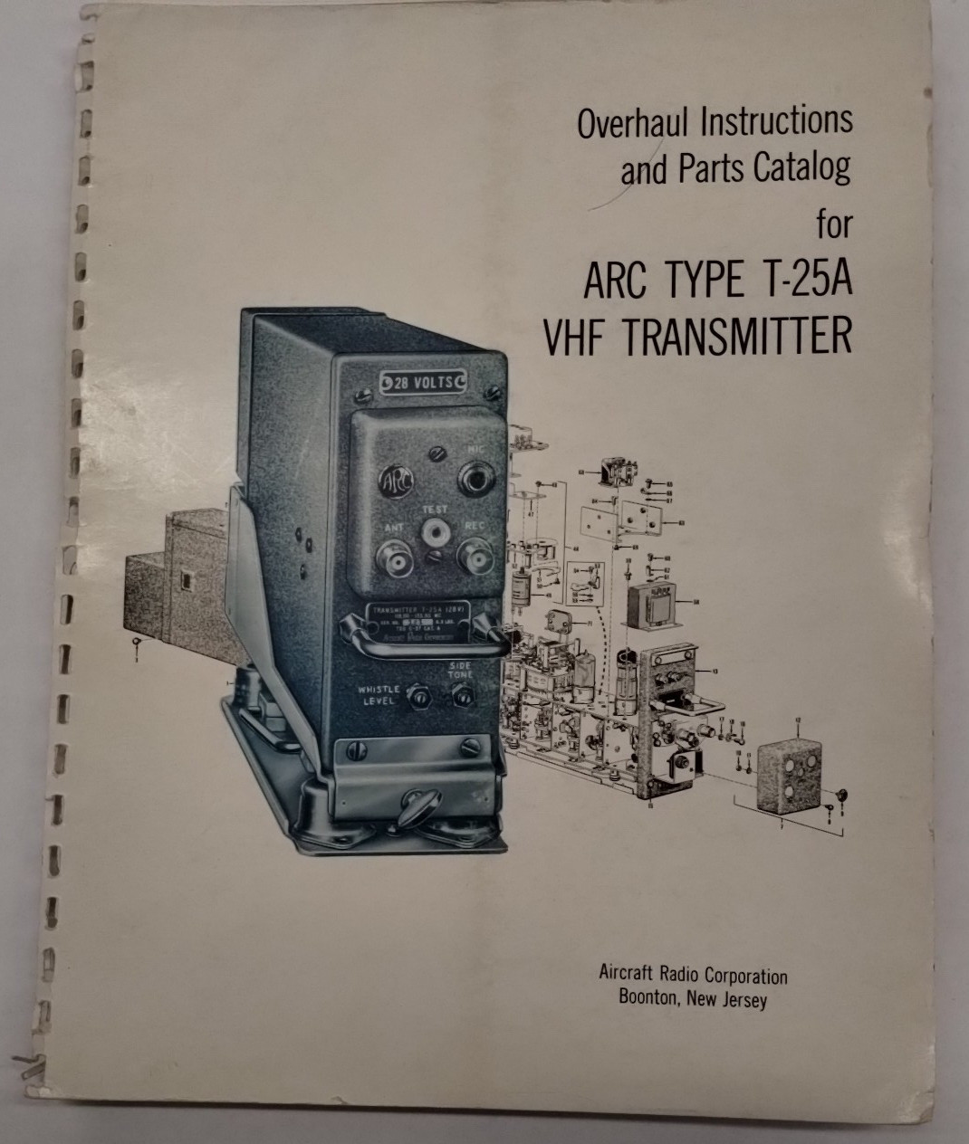 ARC Type T-25A VHF Transmitter Overhaul Instructions & Parts Catalog-Original