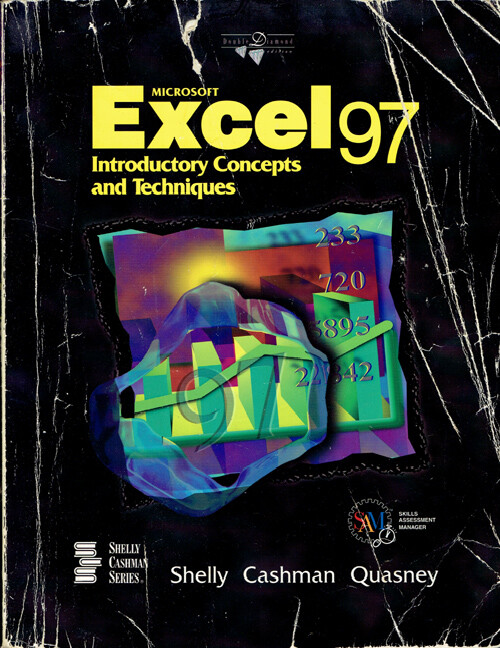 Microsoft Excel 97 Introductory Concepts Techniques Shelly Cashman Quasney