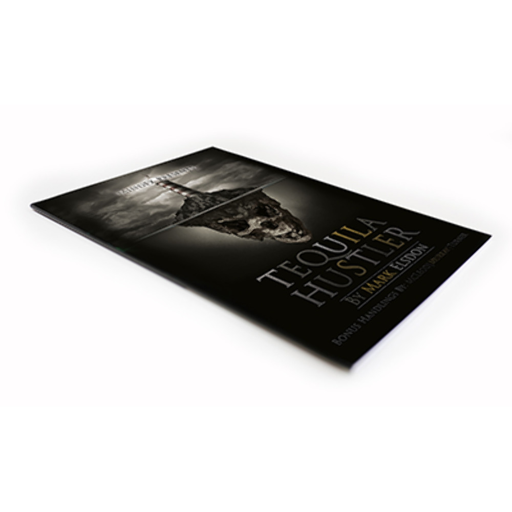 Tequila Hustler by Mark Elsdon, Peter Turner, Colin McLeod and Michael Murray -