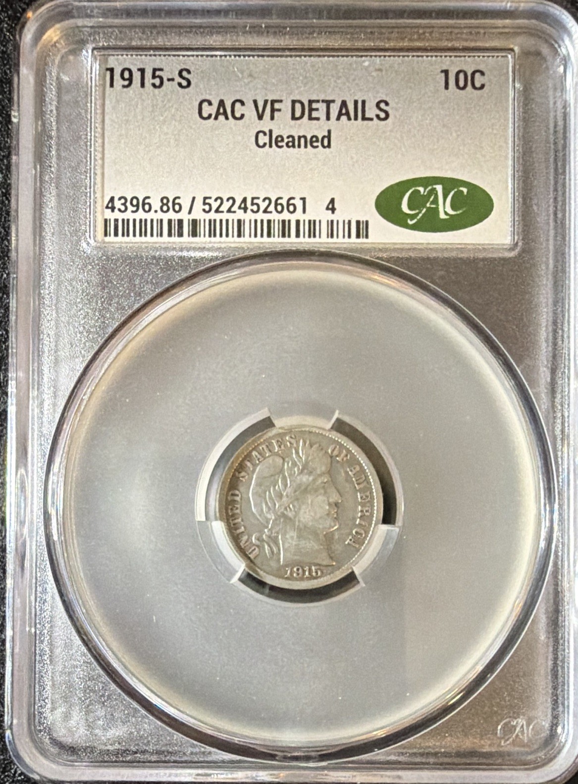 Barber 1915-S 10C Silver Dime CACG CAC VF Details Cleaned KM#113 San Francisco