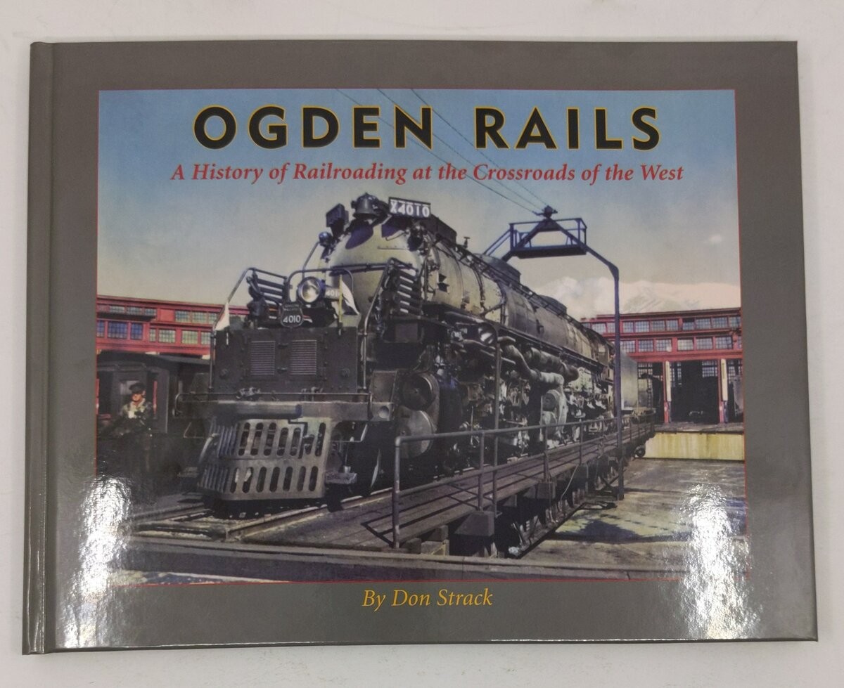 Ogden Rails Hardcover Book By Don Strack LN