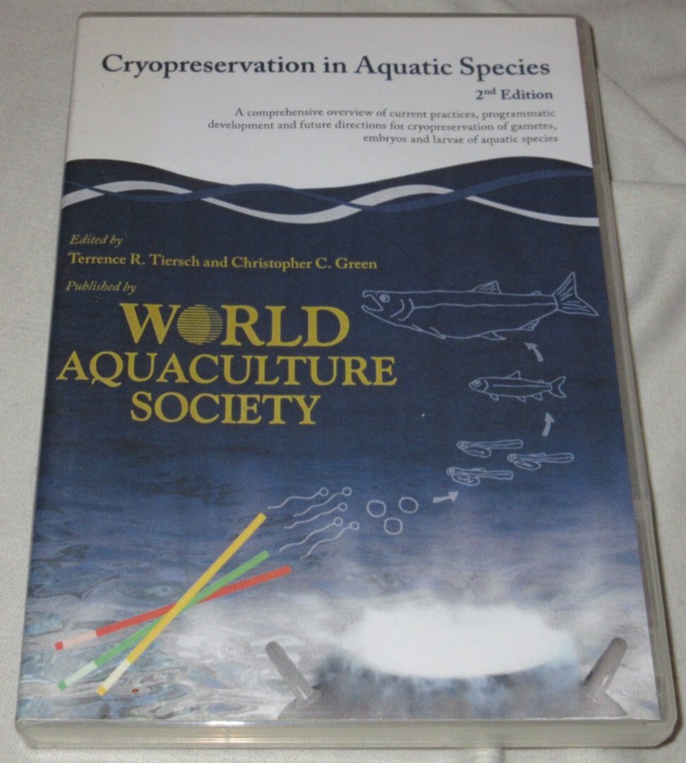Cryopreservation In Aquatic Species CD-ROM World Aquaculture Society 1,003 Pages