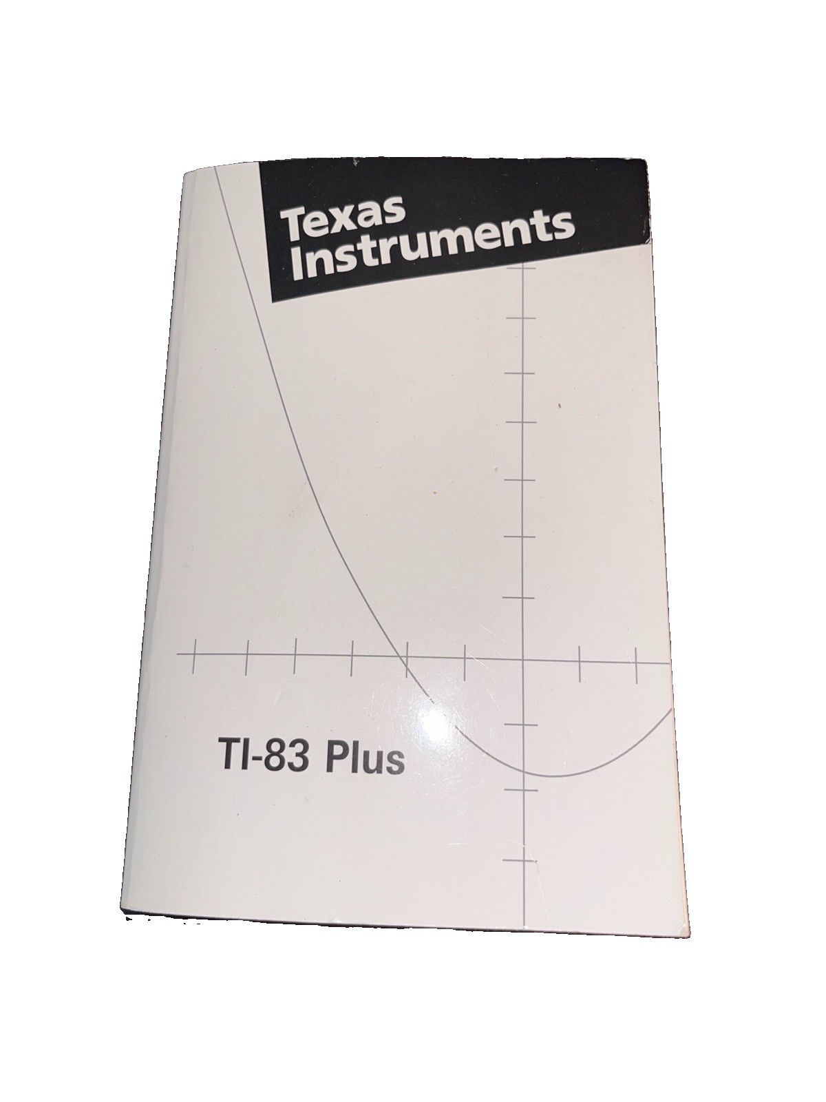 Texas Instruments TI-83 Plus Graphing Calculator Guidebook 2002 Softcover