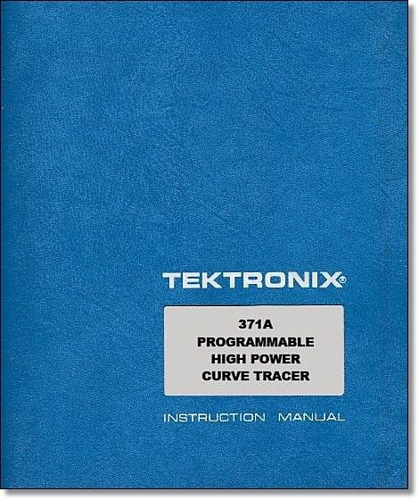Tektronix 371A Service Manual: w/11"X17" Foldouts & Protective Plastic Covers