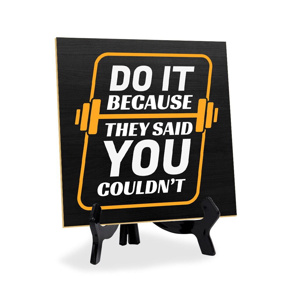 Motivational Quotes 5"x 5" Square Table Sign With Acrylic Easel