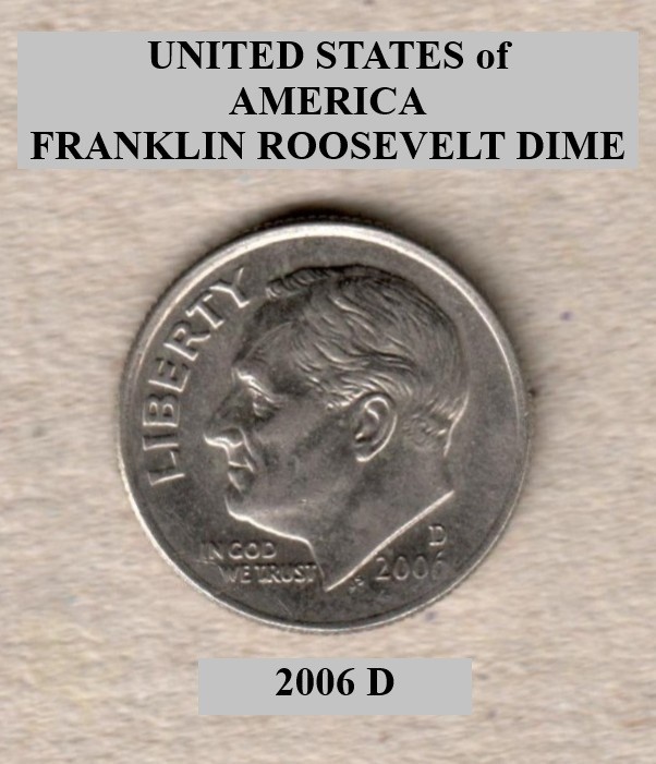 2006 D - Denver, Roosevelt: 10¢ Dime "Circulated" Actual Coin Shown **FREE S&H**