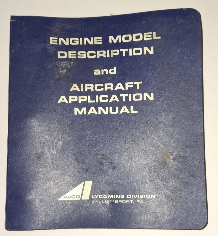 Engine Model Description and Aircraft Application Manual 1971 AVCO Lycoming Div.