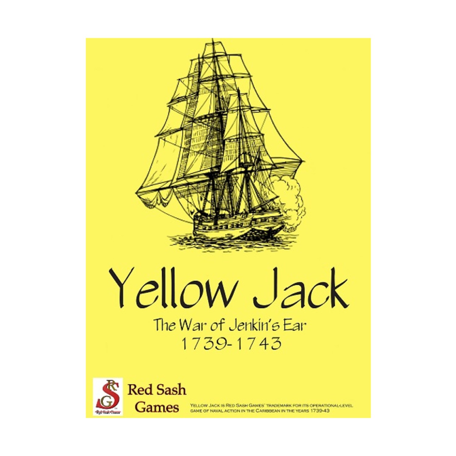 Red Sash Wargames  Sea Lords Series #3 - Yellow Jack War of Jenkin's Box VG+/NM