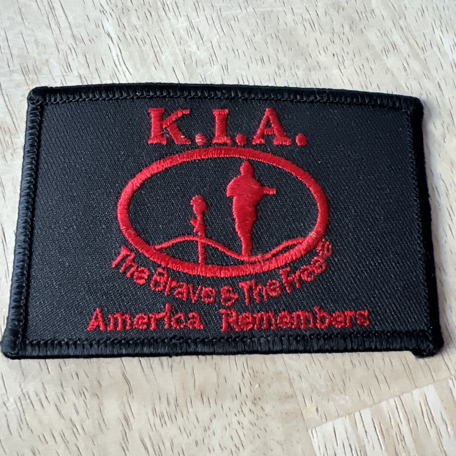 KIA THE BRAVE & THE FREE AMERICA REMEMBERS MILITARY EMBROIDERED PATCH