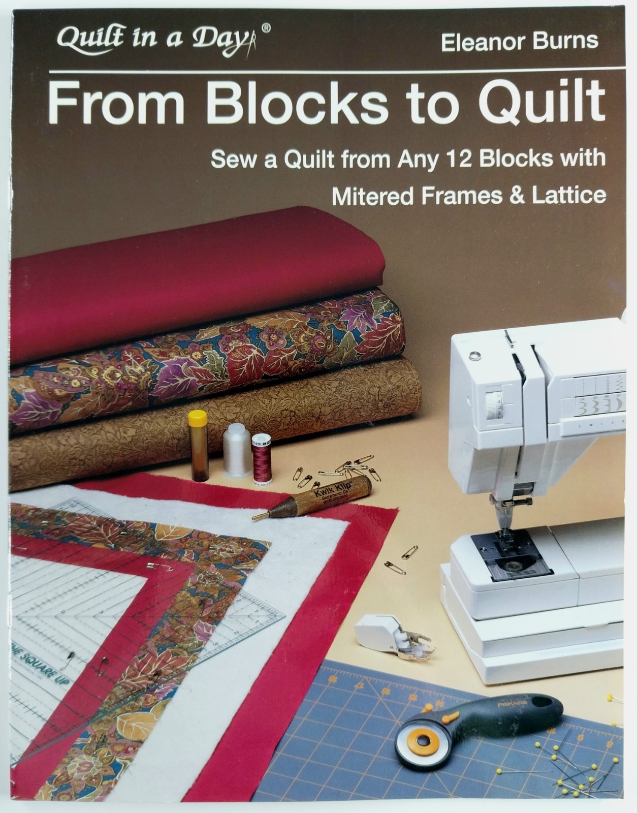 From Blocks To Quilt By Eleanor Burns Sew A Quilt From Any 12 Blocks
