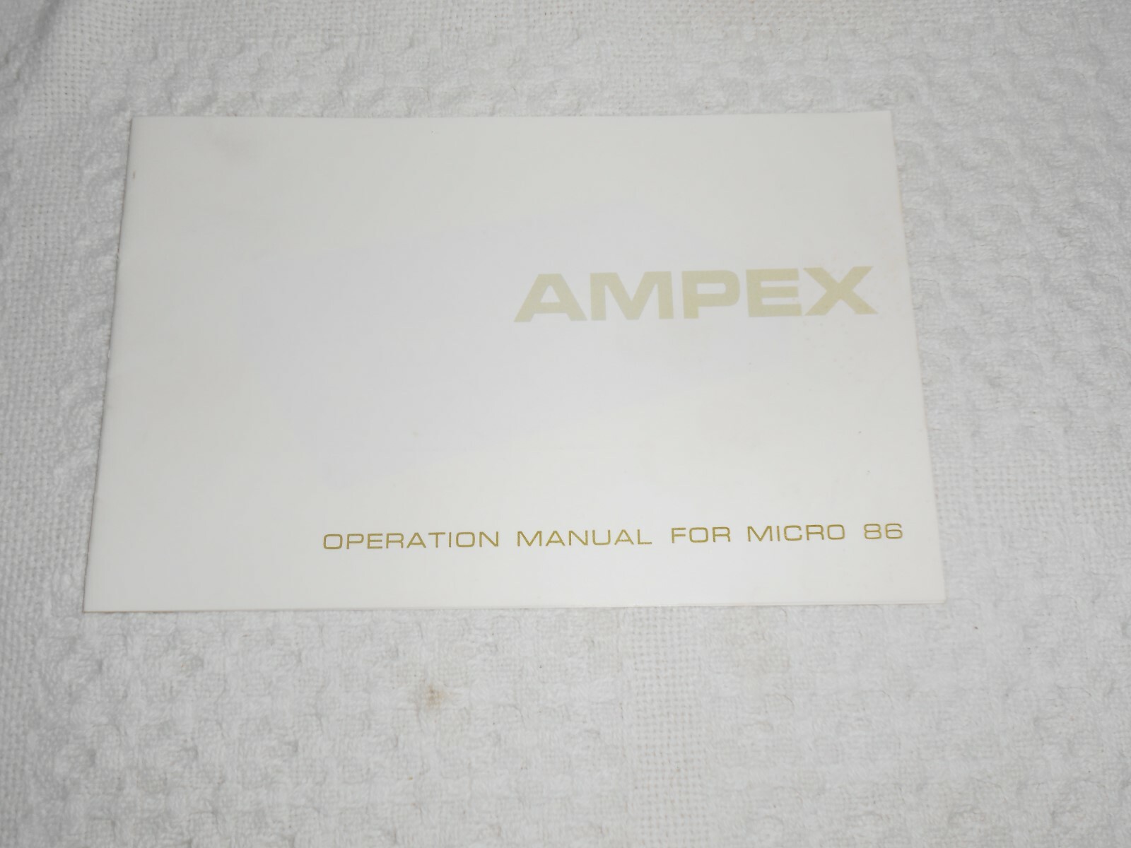AMPEX OPERATION MANUAL FOR MICRO 86, ORIGINAL