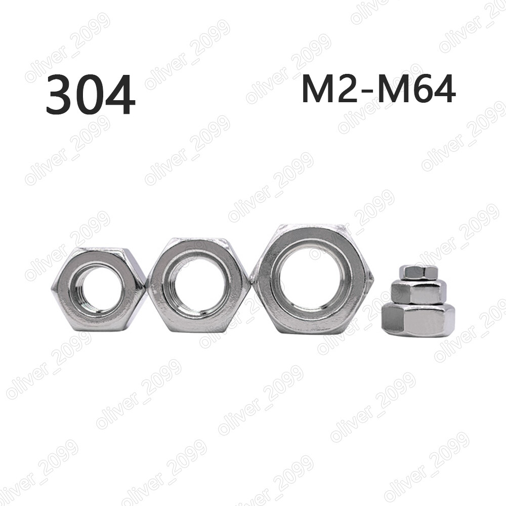 304 Stainless Steel Hexagon Nuts Hex Nuts M1/M1.2/M2/M2.5/M3/M4/M5/M6/M8/M10-M64