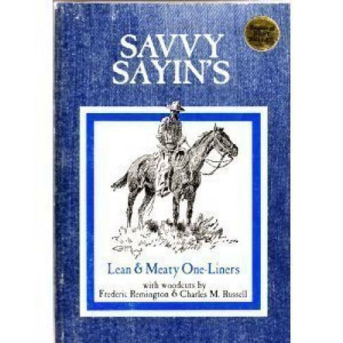 Savvy Sayins: Lean and Meaty One-Liners - Paperback By Alstad, Ken - GOOD