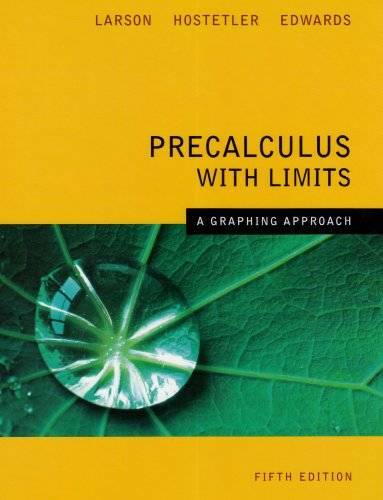Precalculus With Limits A Graphing Approach 5th Edition - Hardcover - GOOD