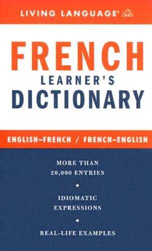 French Learner's Dictionary - Mass Market Paperback By Living Language - GOOD