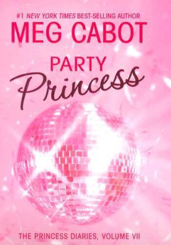 The Princess Diaries, Volume VII: Party Princess (Princess Diar - VERY GOOD