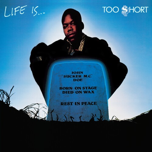 Too $hort - Life Is...Too $hort [New Vinyl LP] Explicit, 150 Gram