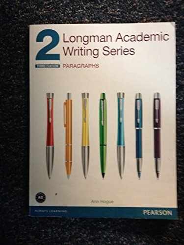 Longman Academic Writing Series 2: - Paperback, by Hogue Ann - Very Good o