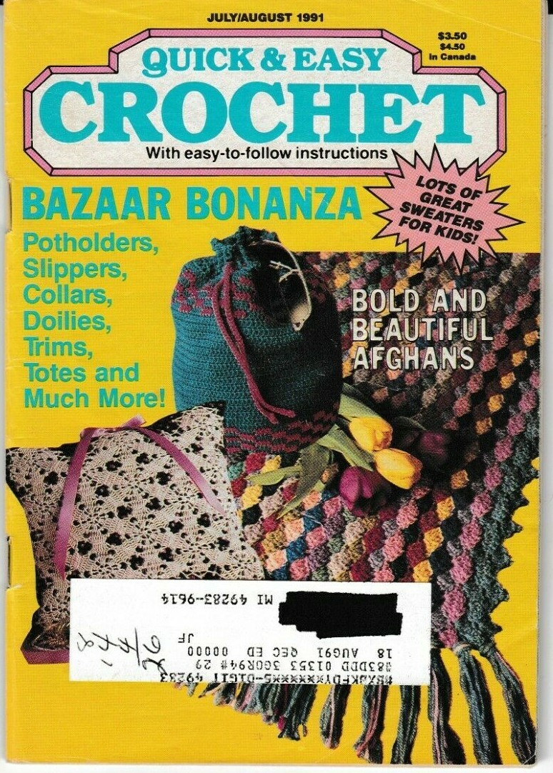 Quick & Easy Crochet Magazine | July-August 1991 Volume VI Issue 4
