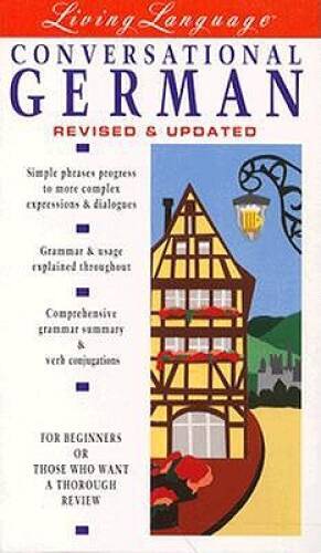Conversational German: Revised  Updated (Living Language Series) - GOOD