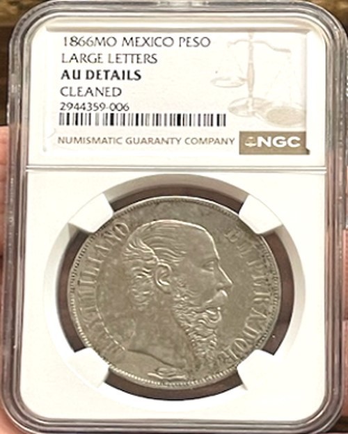 VERY NICE 1866 Mo MAXMILLIANO UN PESO NGC AU DETAILS CLEANED
