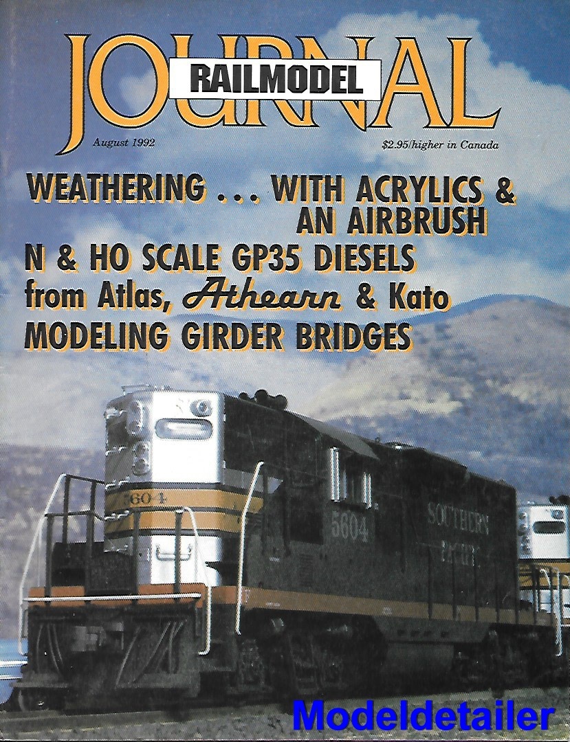 Railmodel Journal Aug 92 Weathering Acrylics GP35 Diesels Girder Bridge GP9 UP