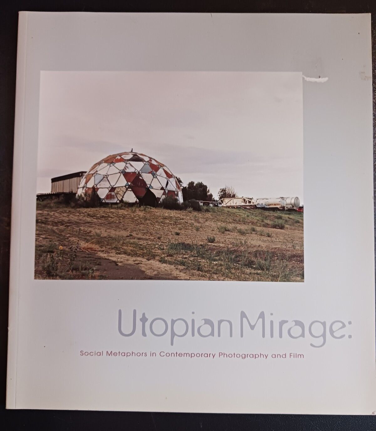 Utopian Mirage: Social Metaphors in Contemporary Photography Film  art catalogue