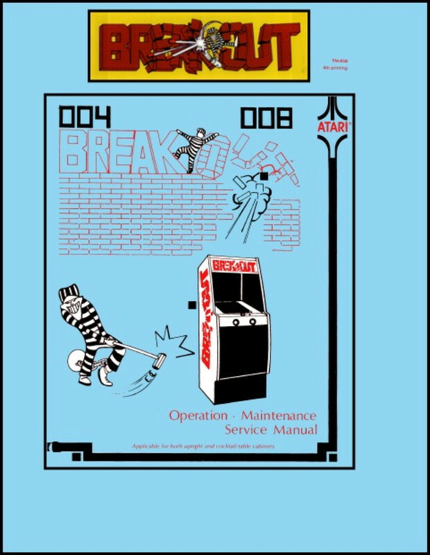 Breakout Arcade Video Game Operations/Service/Repair/Troubleshooting Manual XX