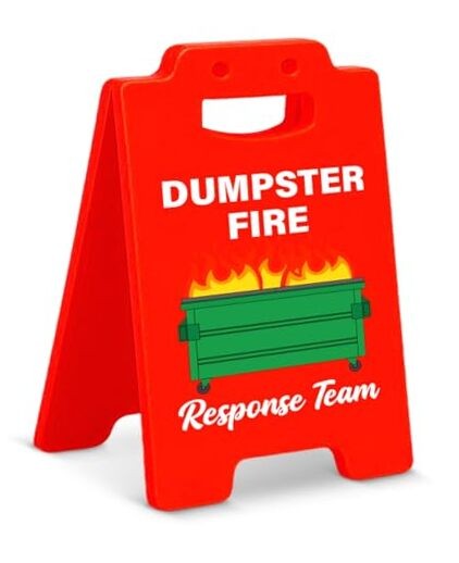 Dumpster Fire Desk Accessories Sign - Funny Office Gifts for Women Men DUMPSTER