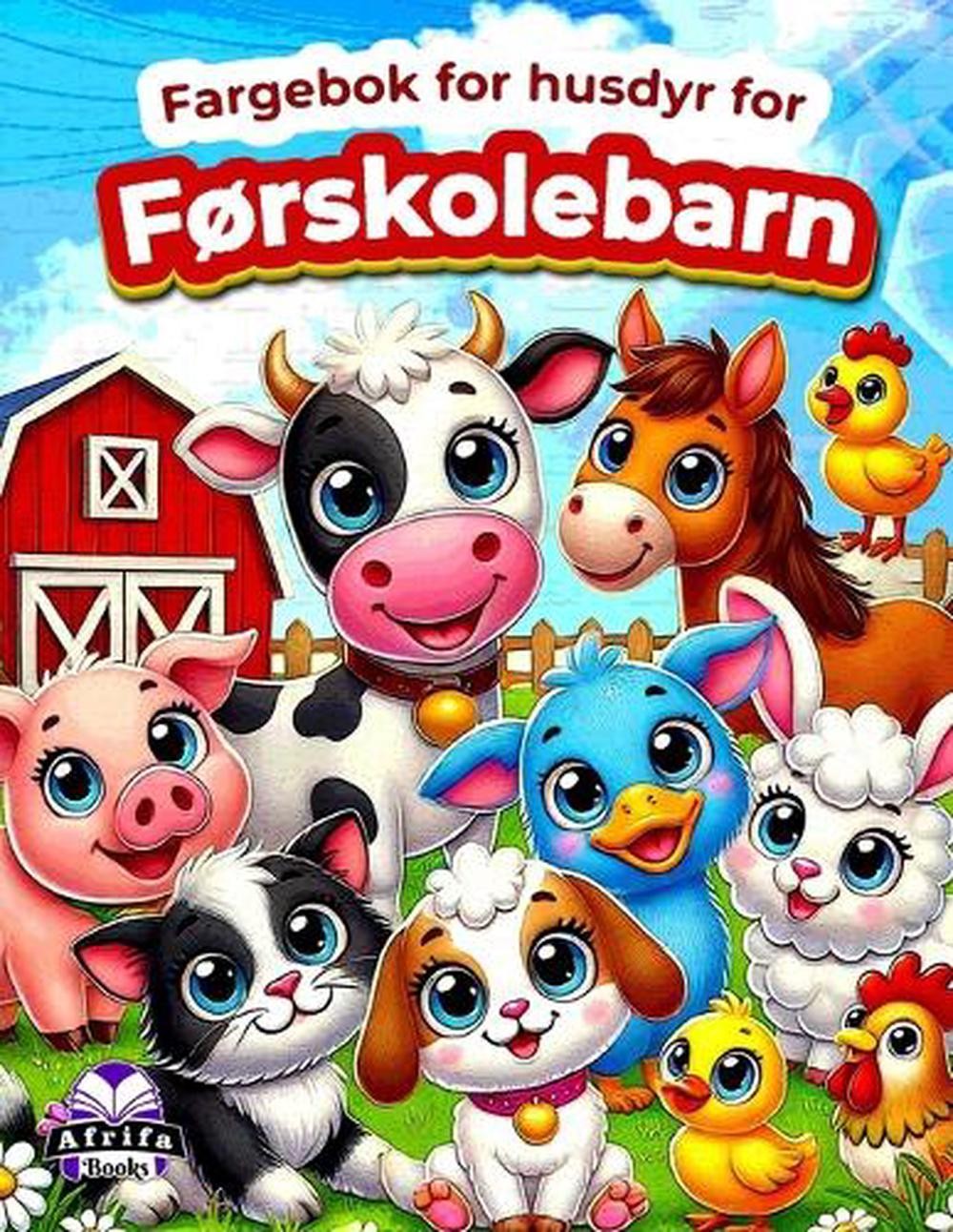 Fargebok for husdyr for frskolebarn: s?te g?rdsdyr for barn i alderen 3-5, 6-8,