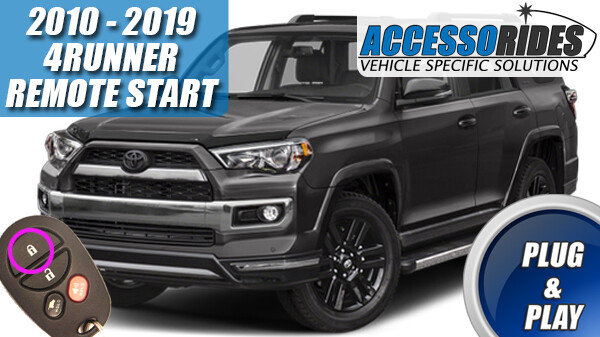 Fits: 2010 - 2019 TOYOTA 4RUNNER KEY REMOTE START PLUG AND PLAY STARTER