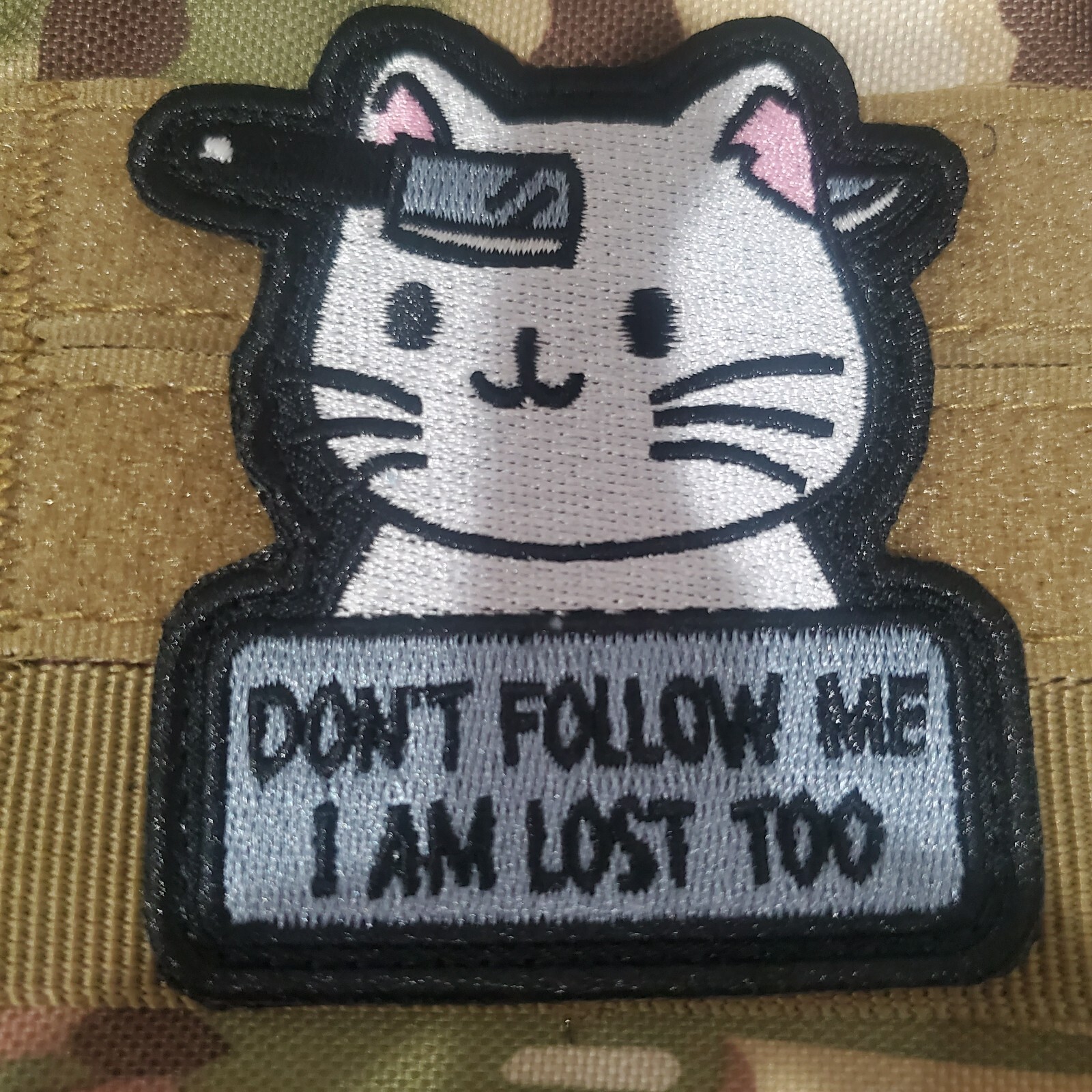 DONT FOLLOW ME IM LOST TOO Sarcastic Funny Morale Patch Hook and Loop