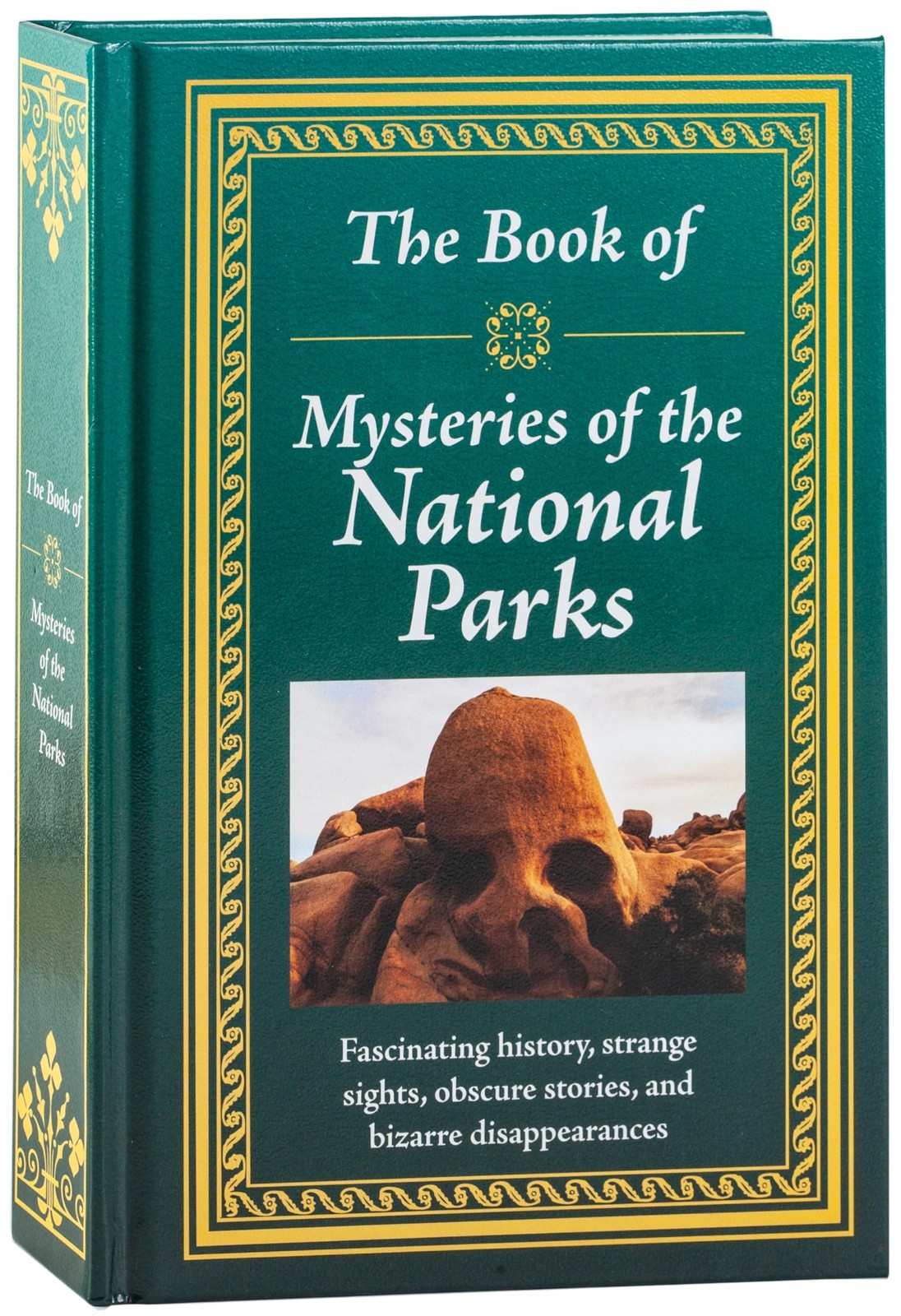 The Book of Mysteries the National Parks: Fascinating History, Strange...