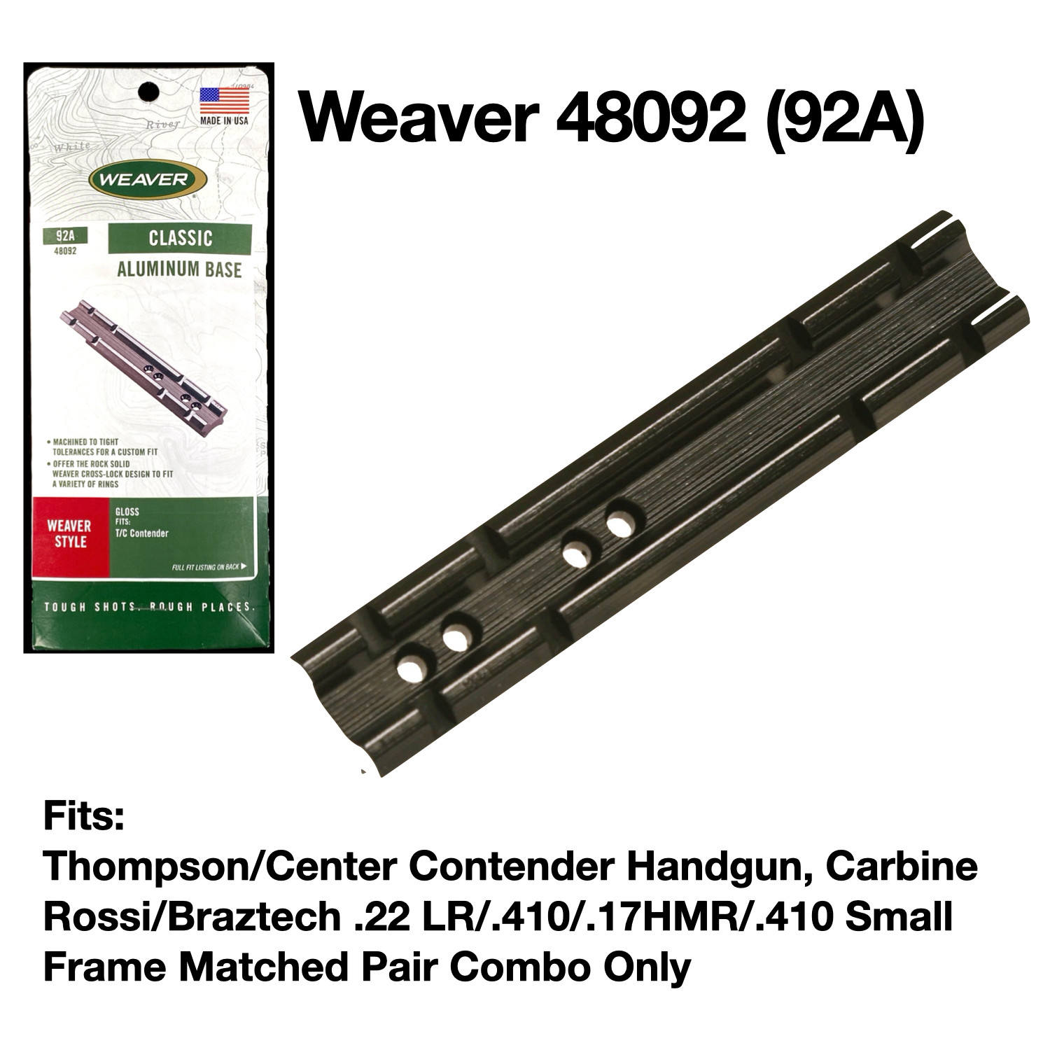 Weaver 92A Thompson Center Contender Rossi .410ga Matched Pair Scope Base 48092