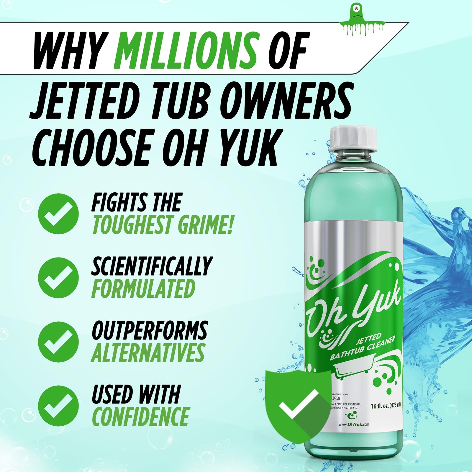 Oh Yuk Jetted Tub Cleaner for Jacuzzis, Bathtubs, 16 Fl Oz (Pack of 1), Green