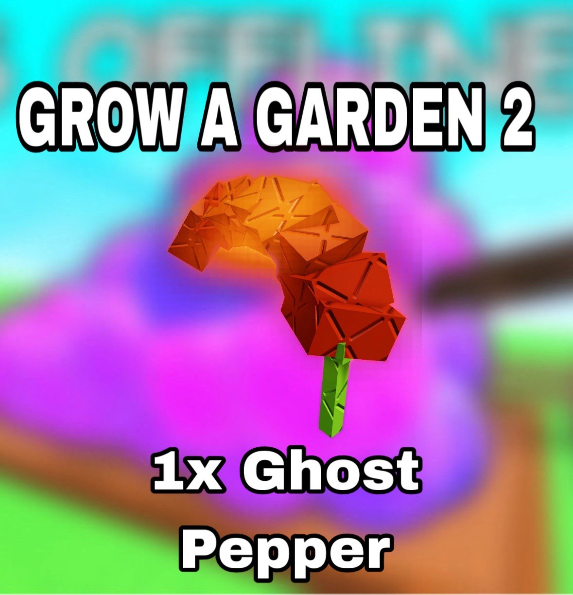 🌱Ghost Pepper 🌱 - 🪴Grow A Garden🪴 2 | GAG2 | FAST | CHEAP