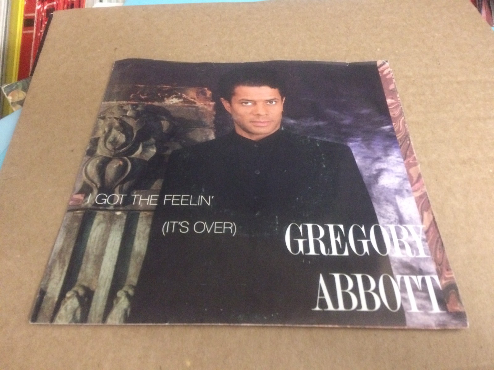 GREGORY ABBOTT I GOT THE FEELIN' ( IT'S OVER) PROMO PS W