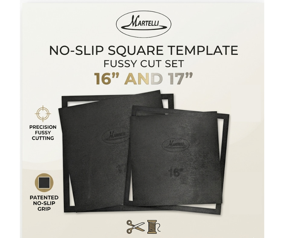 Martelli No-Slip Square Template Fussy Cut Set 16" and 17" Quilting Tools