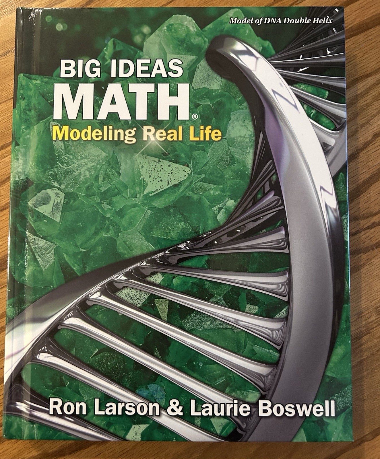Big Ideas Math 6th Grade 2018 Student Edition Textbook (Modeling Real Life)