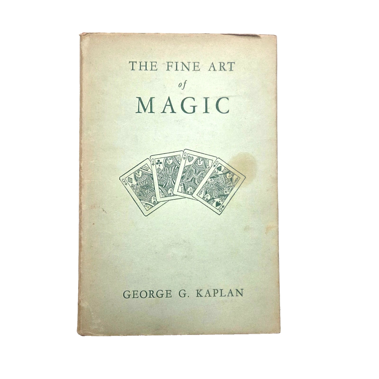 The Fine Art of Magic by George G. Kaplan 1st Edition OOP RARE 1948 Illustrated