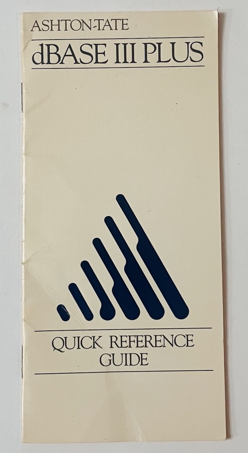 dBASE III Plus Quick Reference Guide 1985 Ashton-Tate Vintage Manual