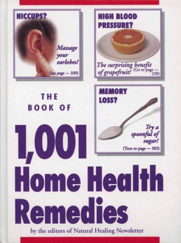 The Book of 1,001 Home Health Remedies - Hardcover - VERY GOOD