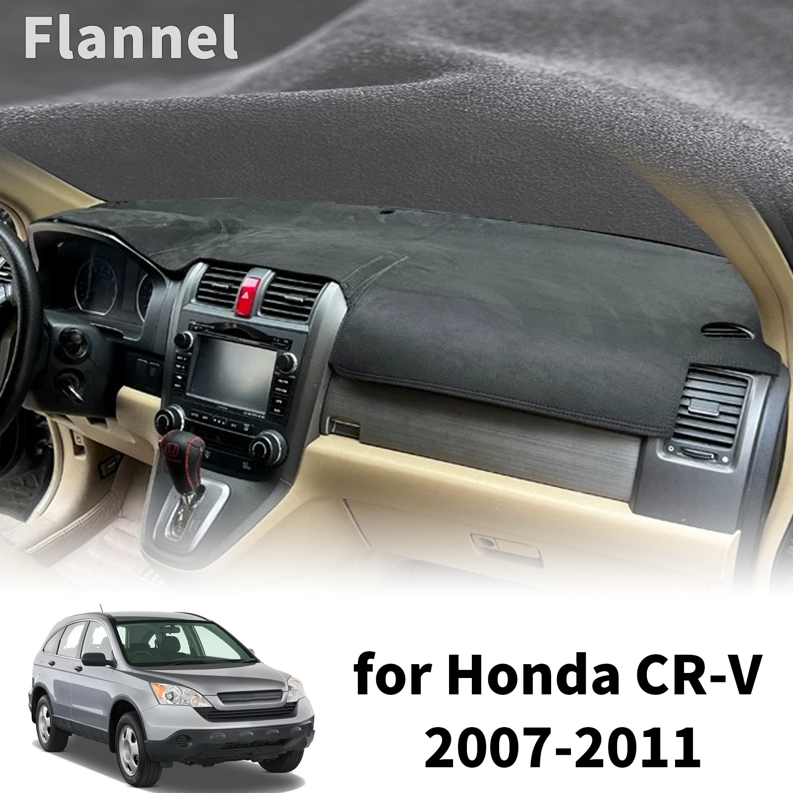 for Honda CRV CR-V 2007-2009 2010 2011 LHD Car Accessories Dashboard Pad dashmat