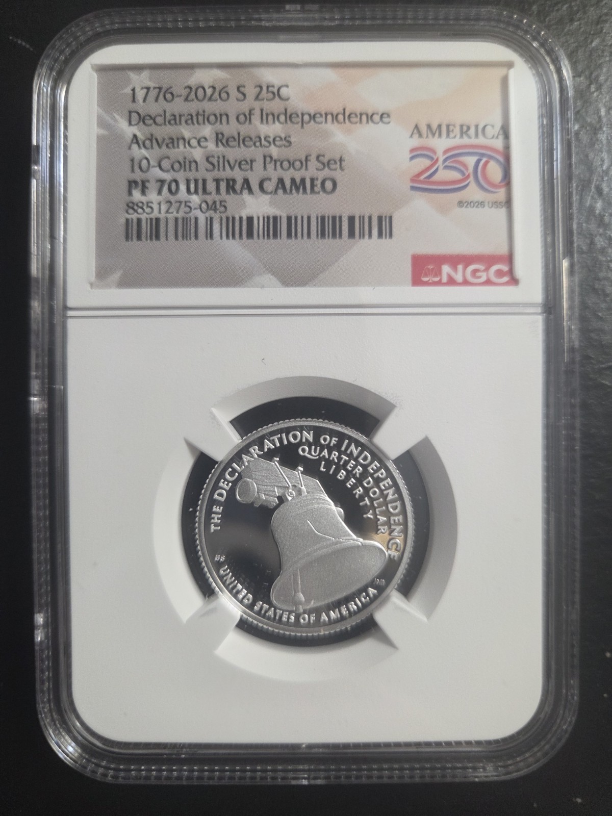 2026 S PROOF SILVER QUARTER DECLARATION OF INDEPENDENCE NGC PF70 ADVANCE RELEASE