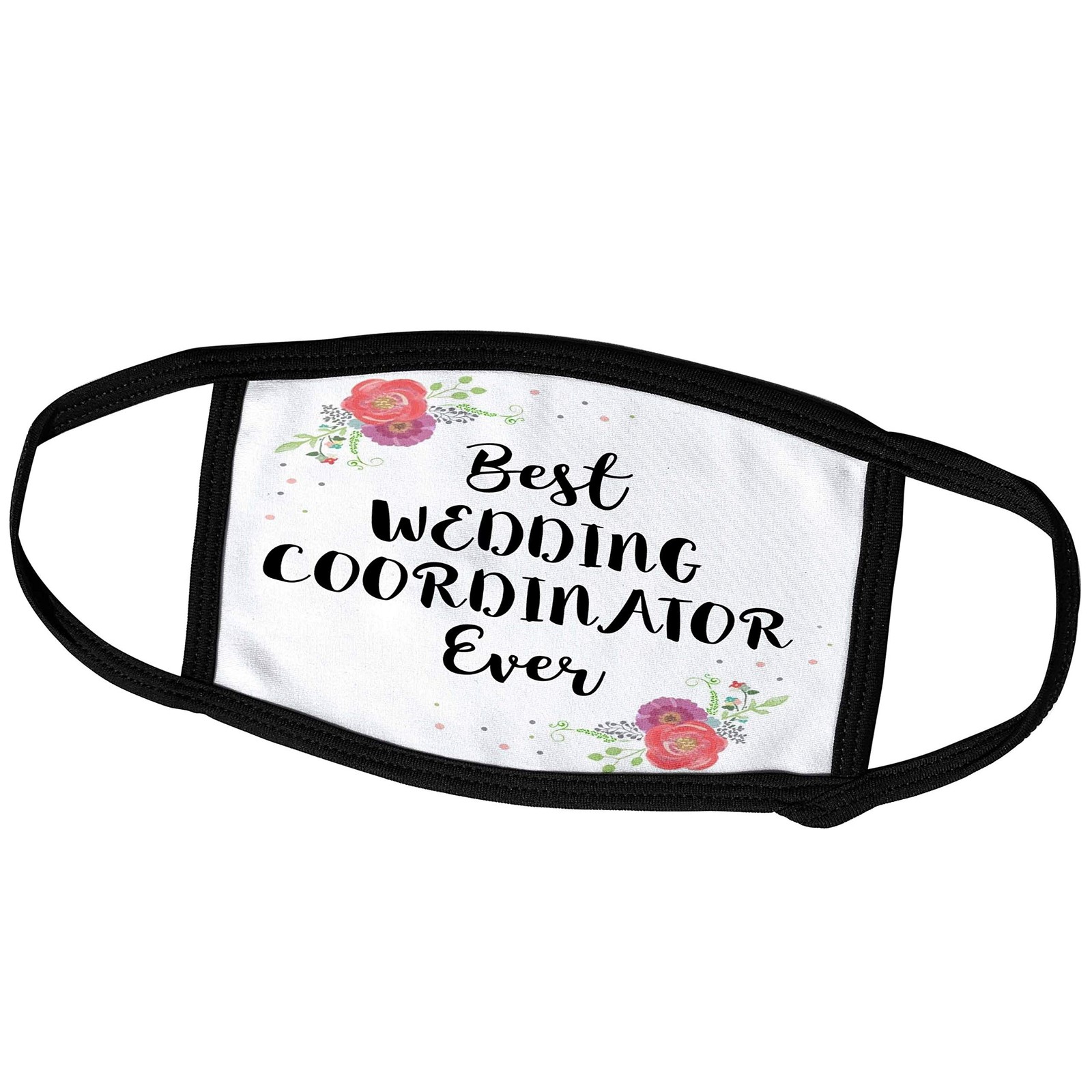 3dRose Best Wedding Coordinator Ever Floral Pink Watercolor Face Mask Medium