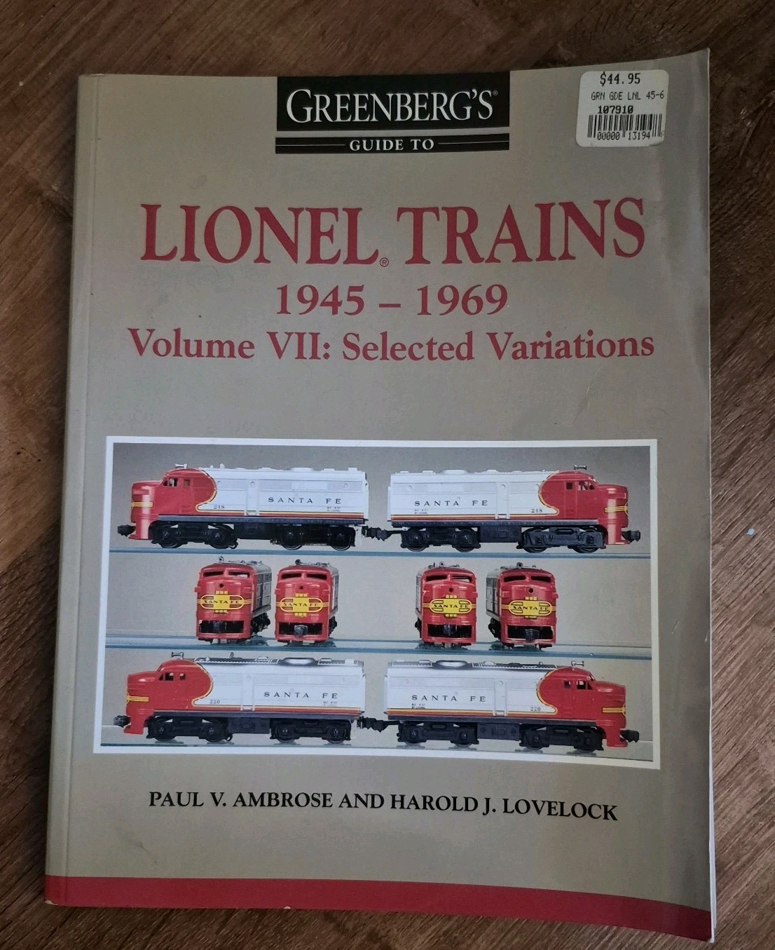 Greenbergs Guide to Lionel Trains 1945-1969 Volume VII Selected Variations Book