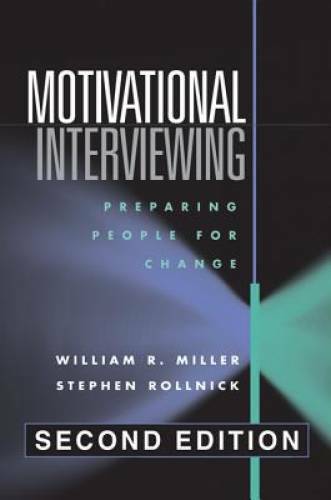 Motivational Interviewing: Preparing People for Change, 2nd Edition - GOOD