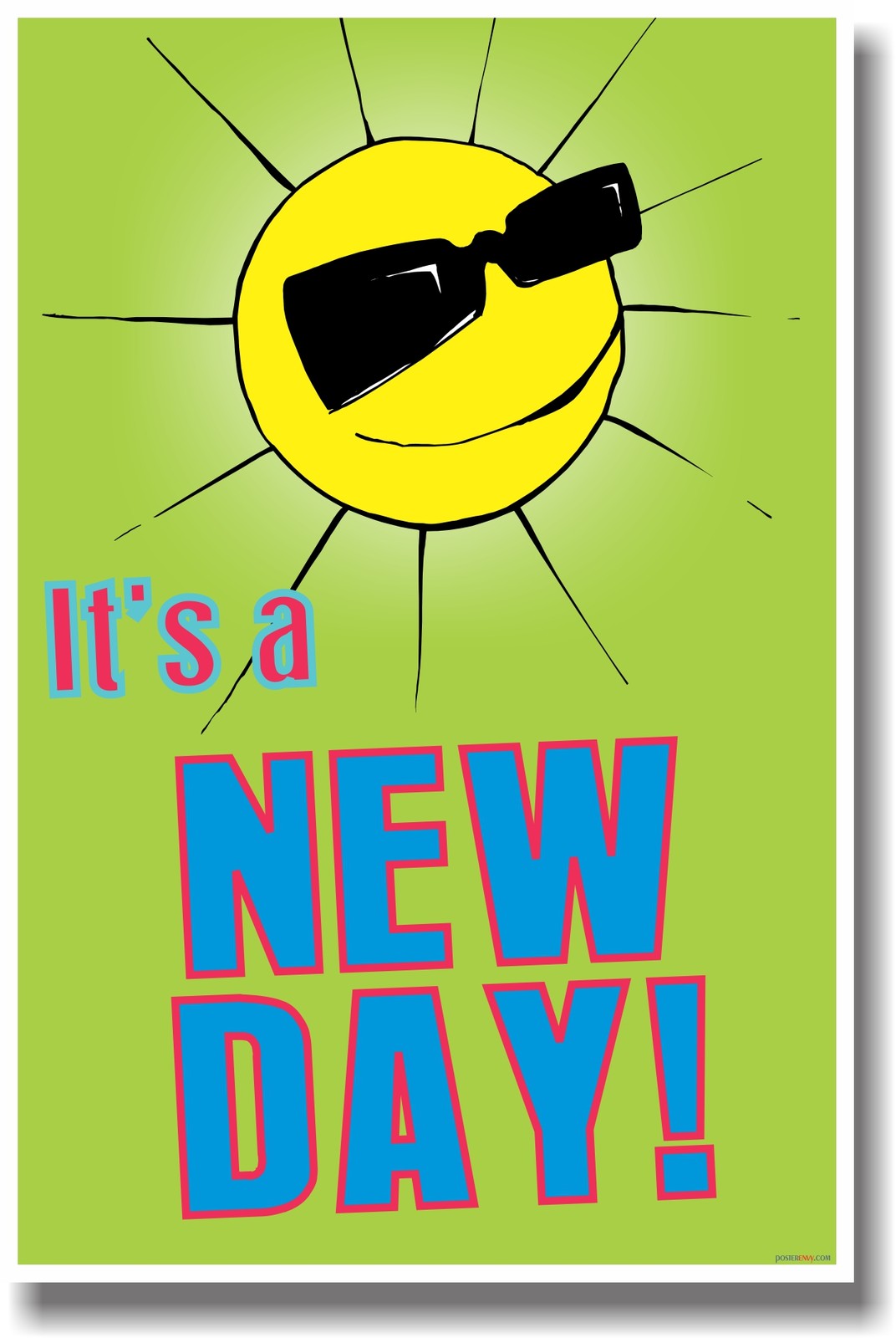 It's A New Day! - NEW Classroom Student Motivational POSTER