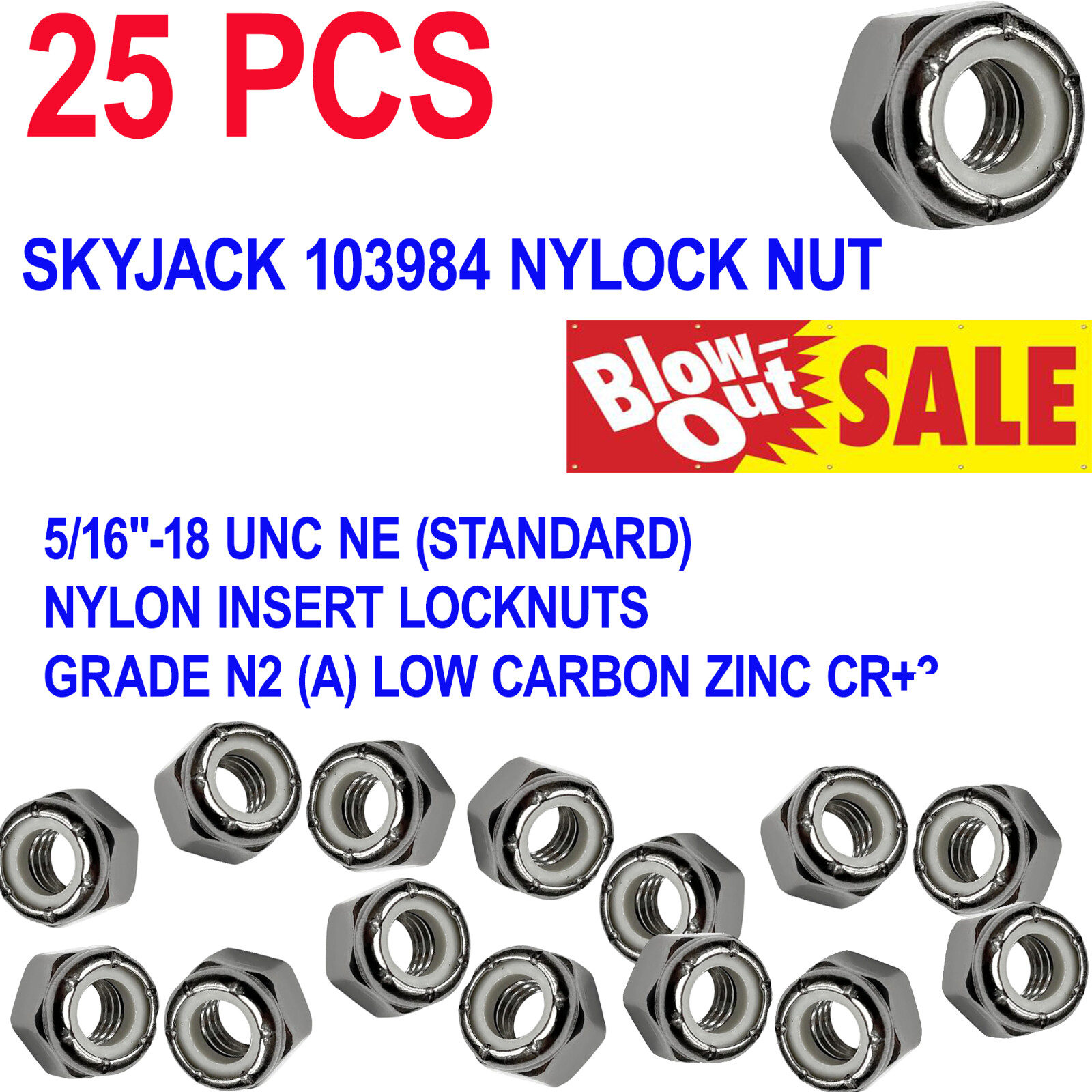 SKYJACK 103984 - 5/16-18 NYLOCK NUT - 25PCS