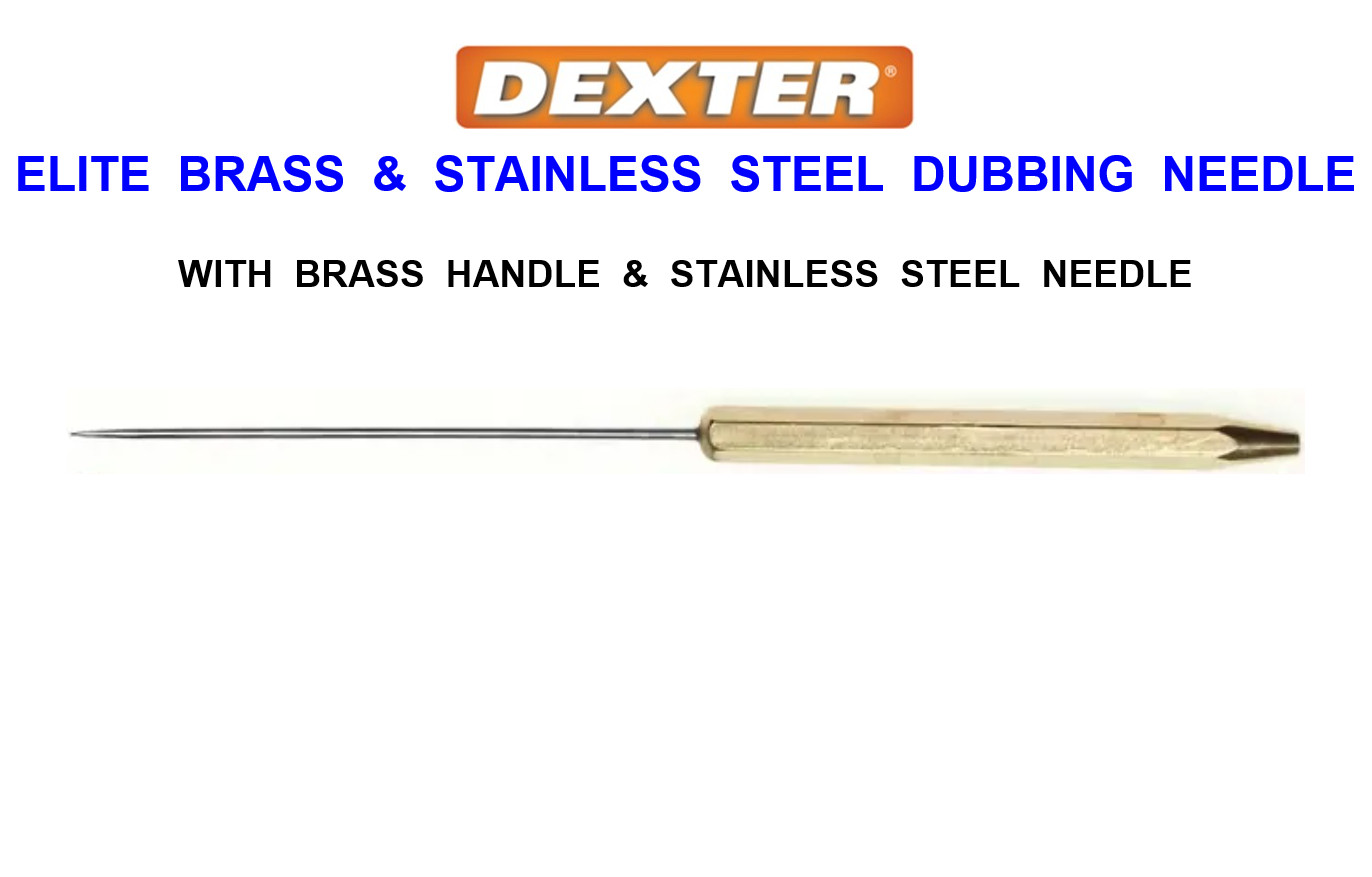 DEXTER ELITE BRASS & STAINLESS STEEL DUBBING NEEDLE TOOL FLY TYING TROUT SALMON